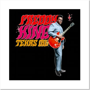 Freddy King Texas Oil Posters and Art